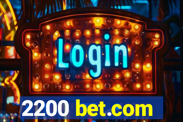 2200 bet.com